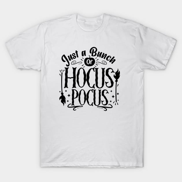 Just a bunch of Hocus Pocus T-Shirt by SimpliDesigns
